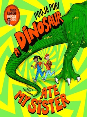 cover image of A Dinosaur Ate My Sister